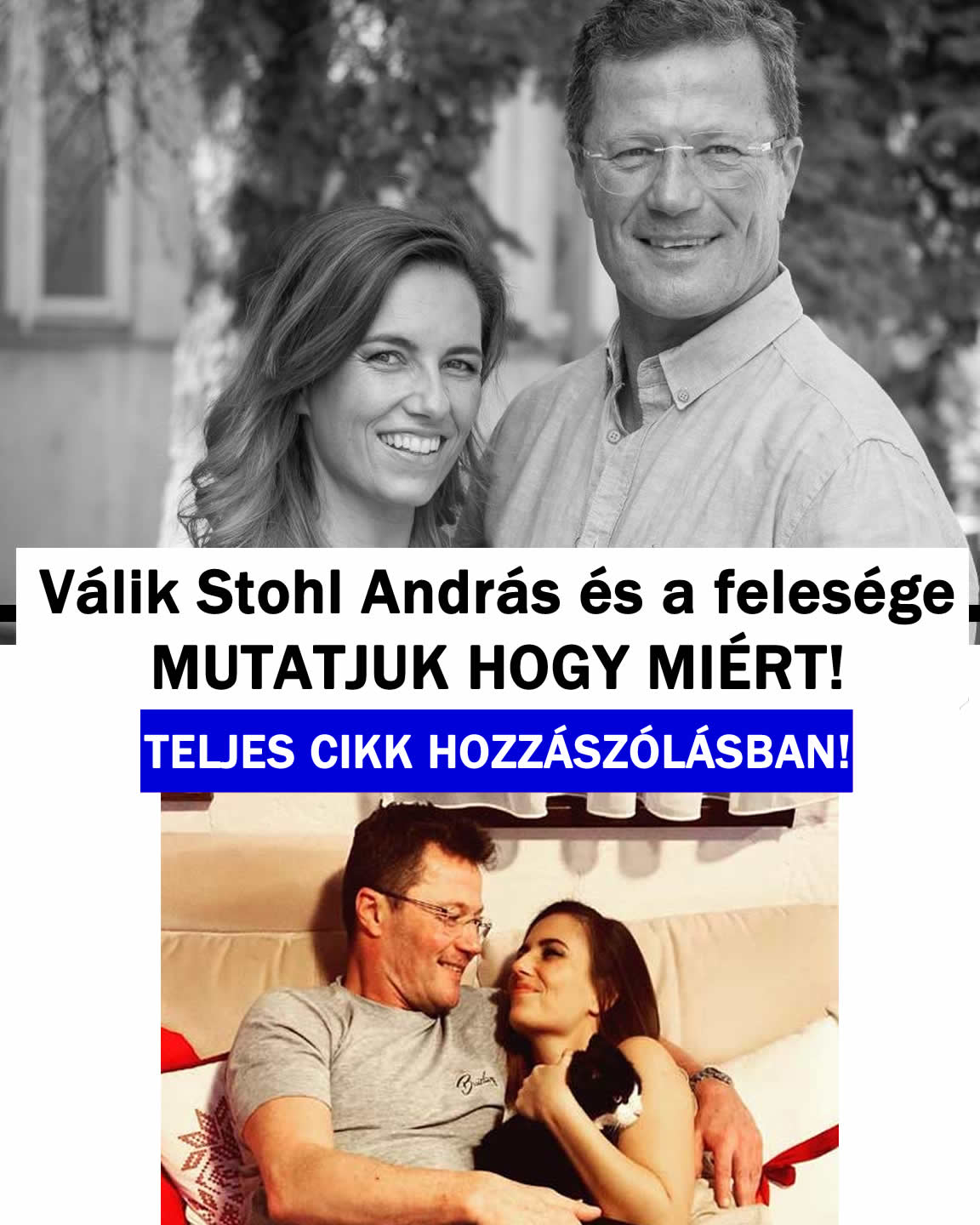 Válik Stohl András és a felesége! Mutatjuk hogy miért!