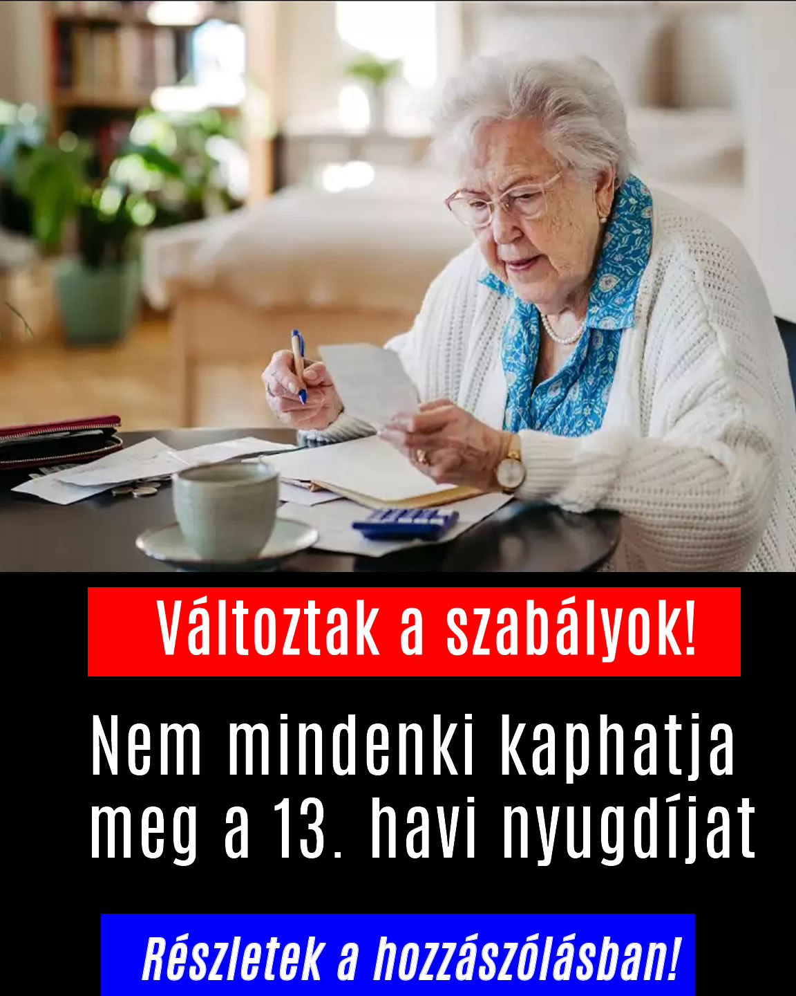Nem mindenki kaphatja meg a 13. havi nyugdíjat