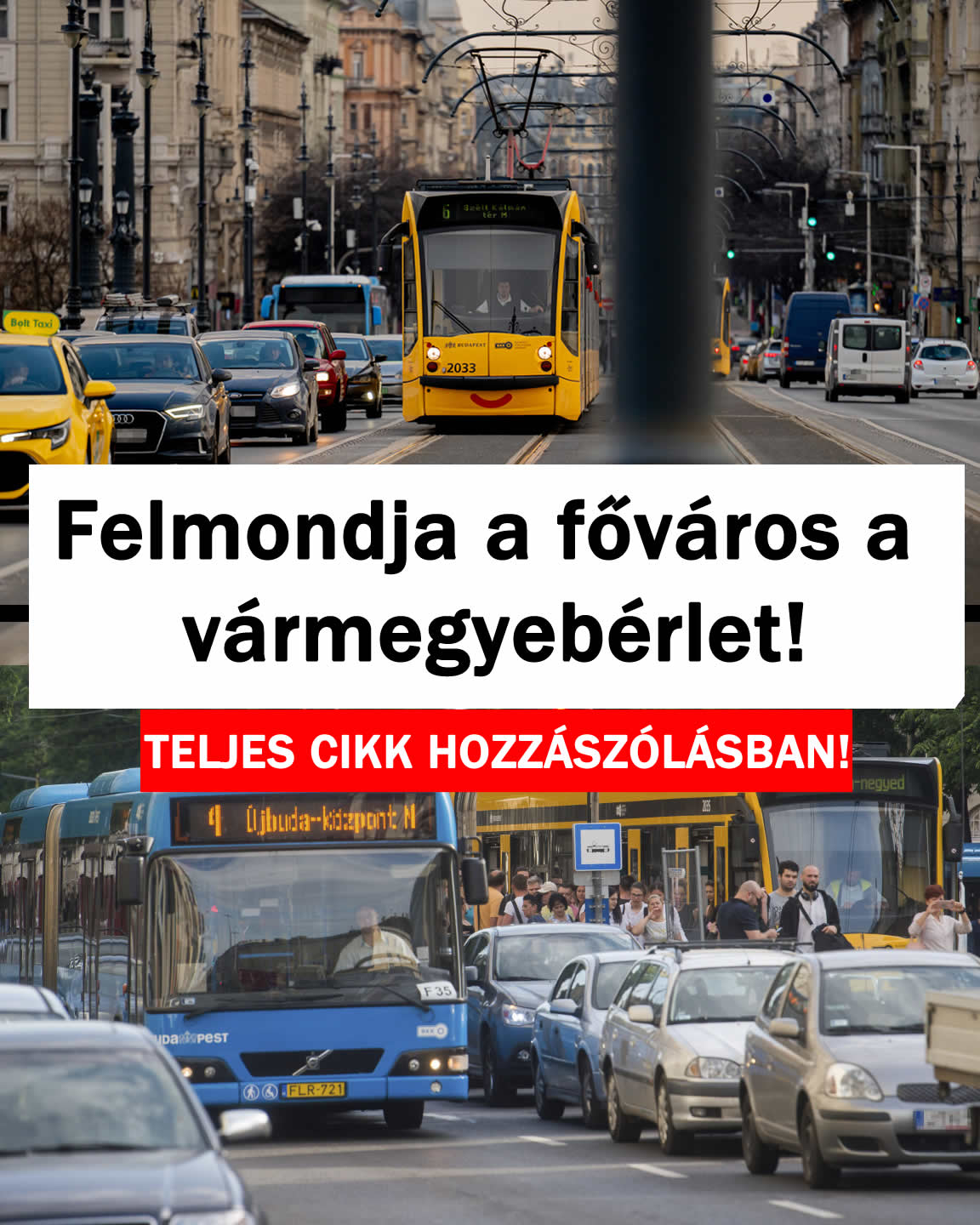 Felmondja a főváros a vármegyebérlet