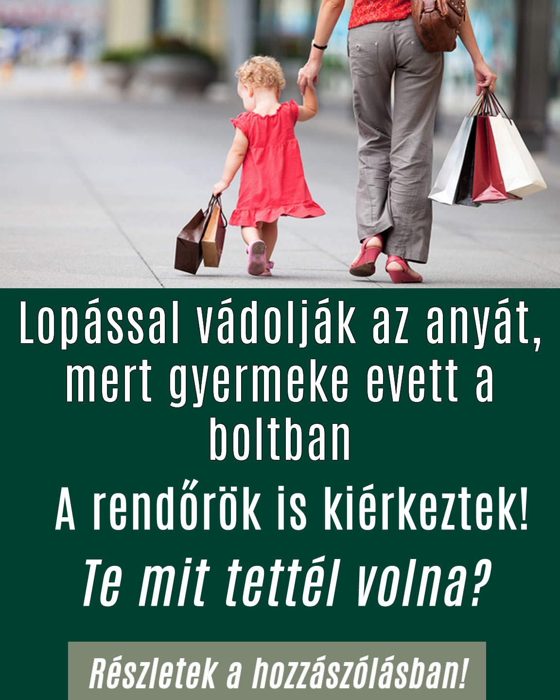 Lopással vádolják az anyát, mert gyermeke evett a boltban
