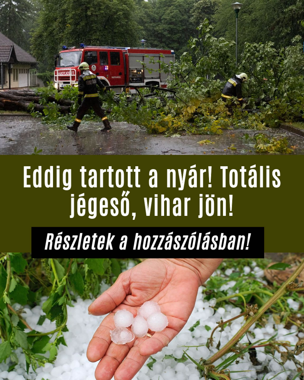 Eddig tartott a nyár! Totális jégeső, vihar jön!