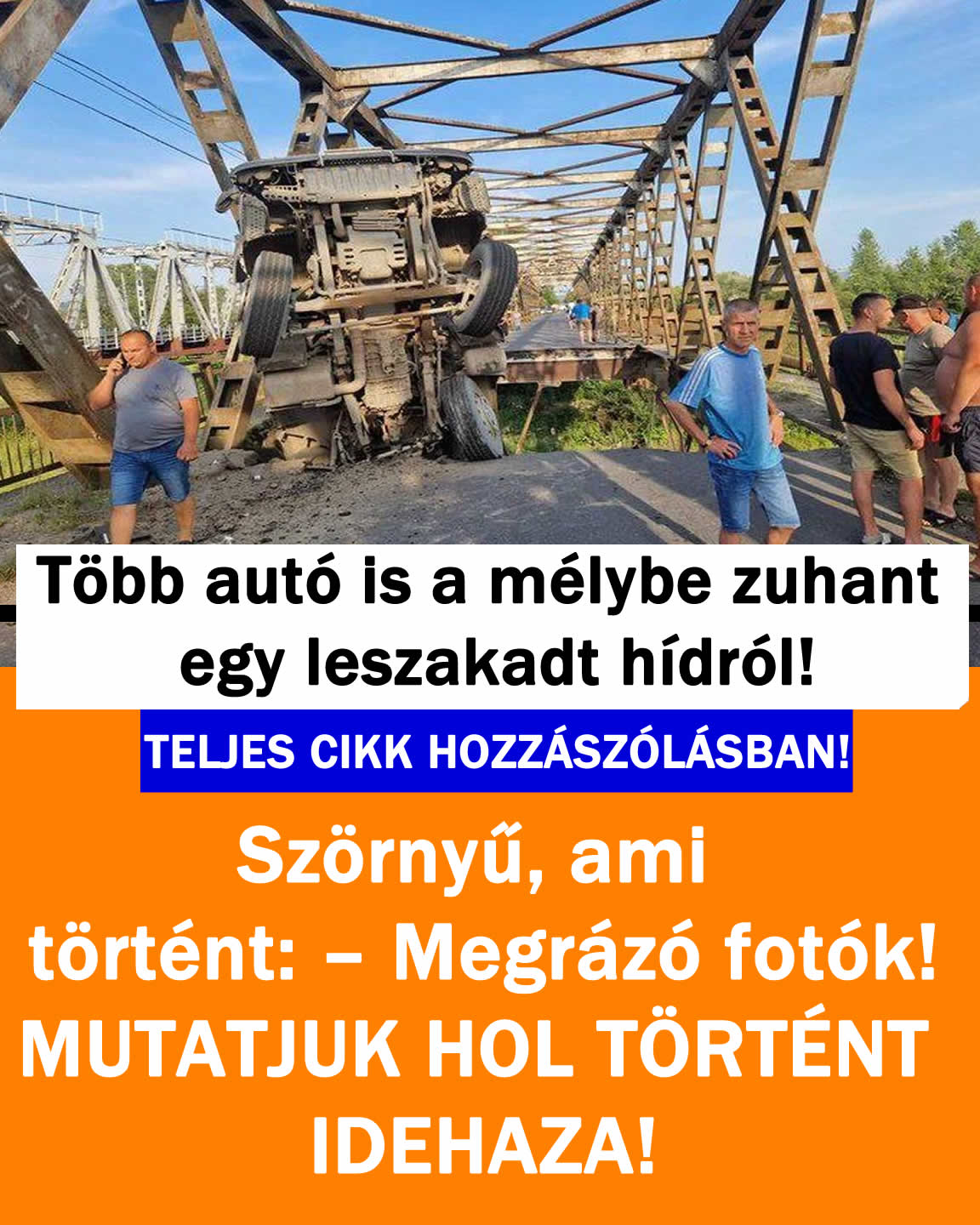 Több autó is a mélybe zuhant egy leszakadt hídról