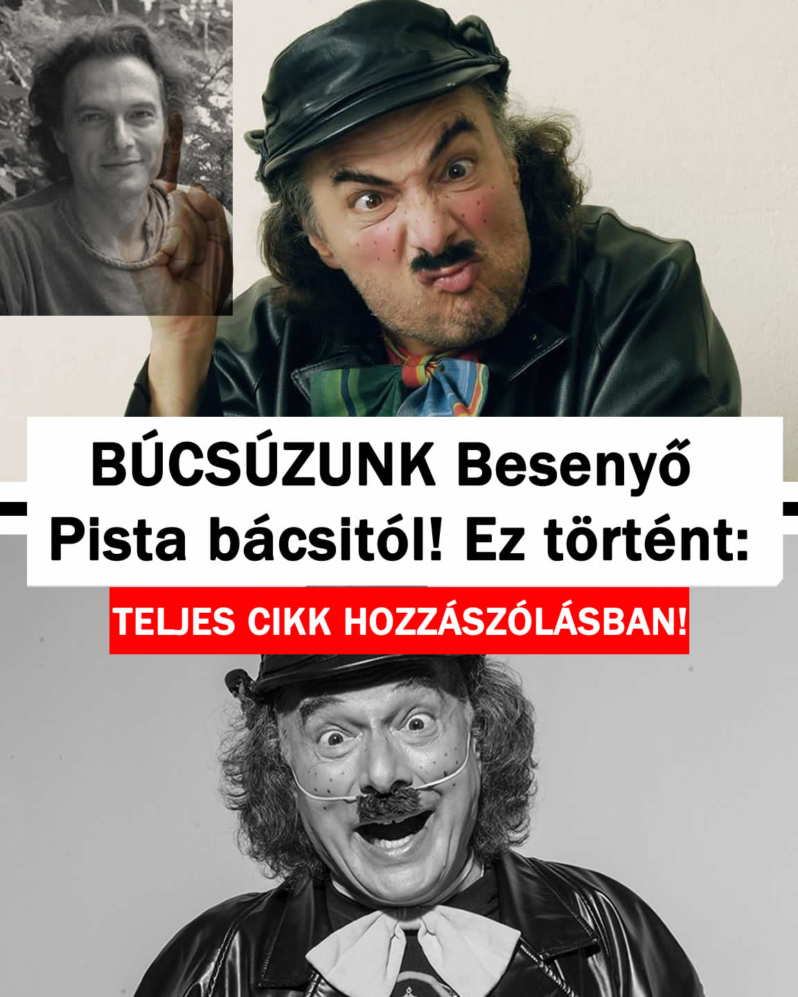 BÚCSÚZUNK Besenyő  Pista bácsitól! Ez történt: