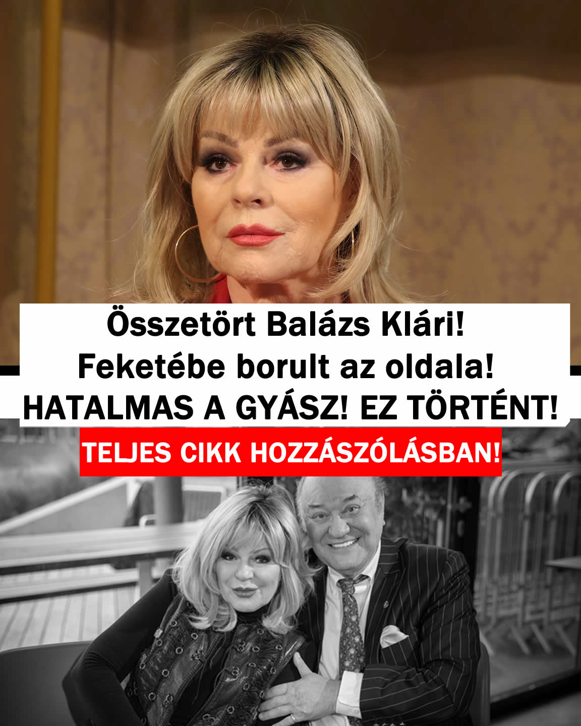 Összetört Balázs Klári! Feketébe borult az oldala!