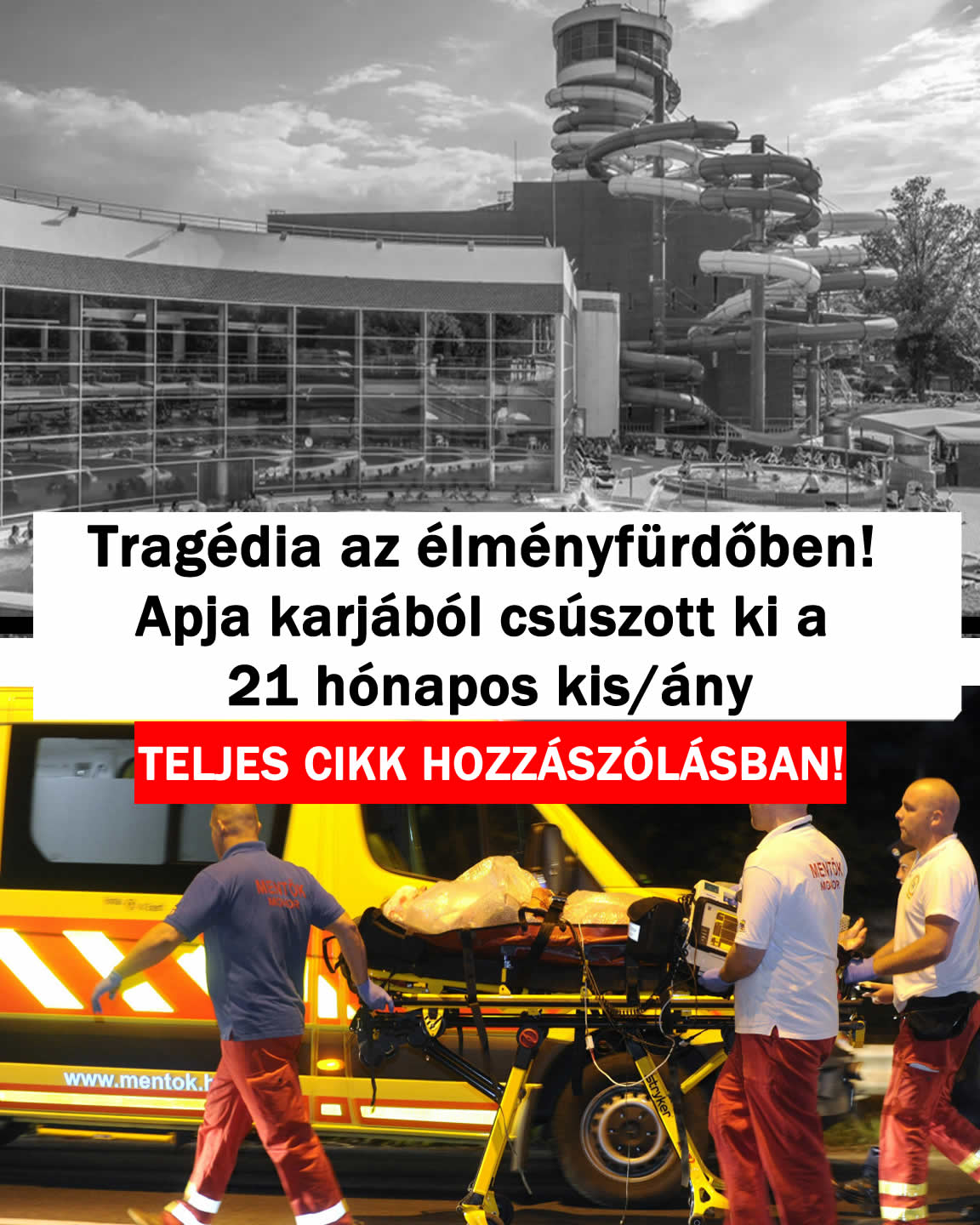 Halálos tragédia az élményfürdőben! Ez történt: