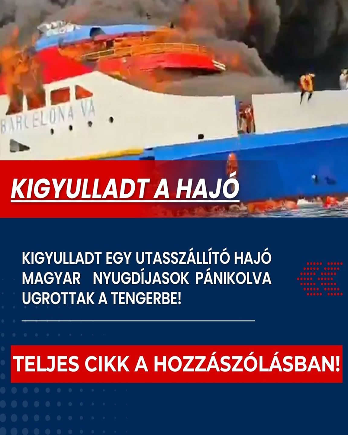 Kigyulladt a hajó Magyar Nyugdíjasok jelen voltak