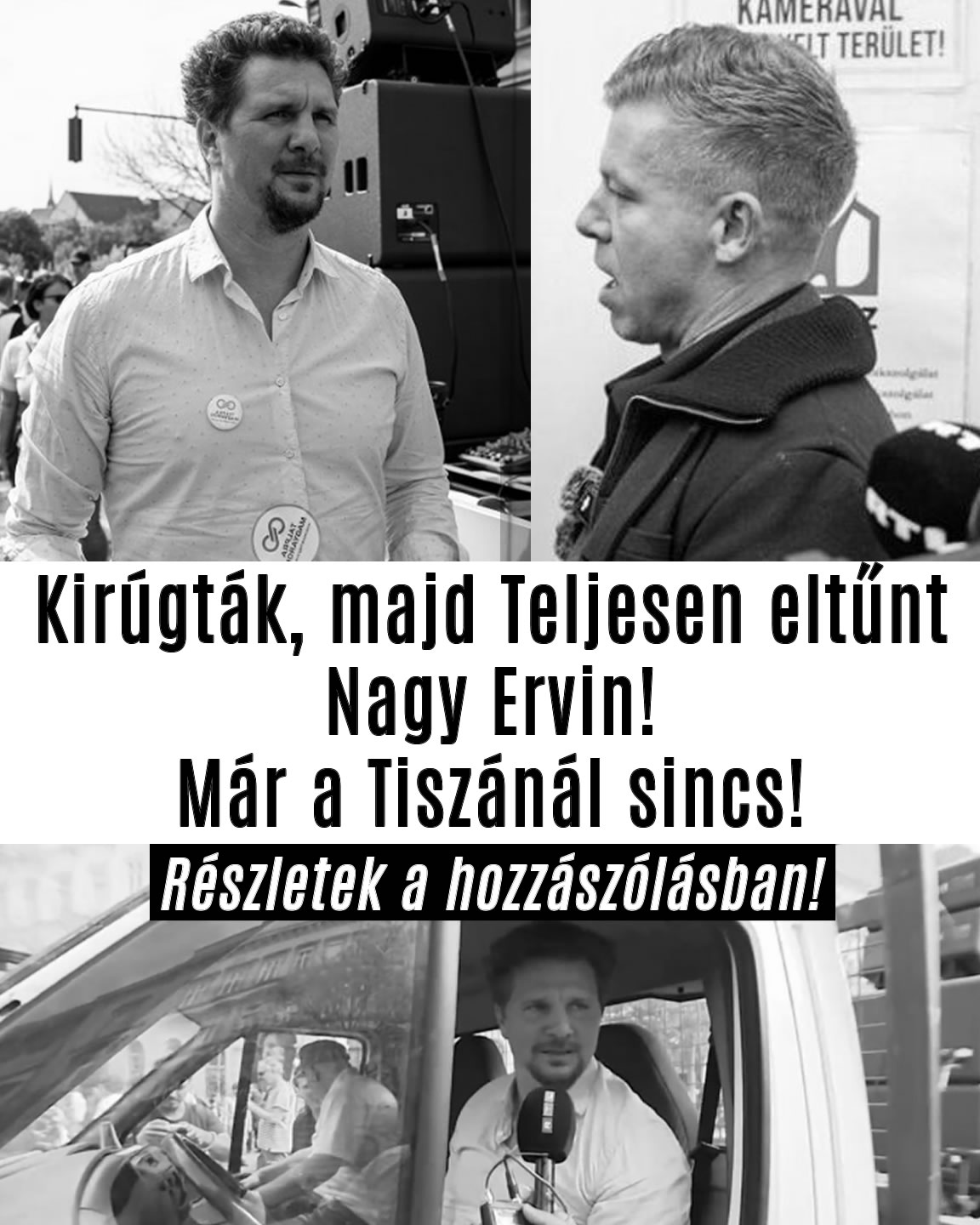 Kirúgták, majd Teljesen eltűnt Nagy Ervin!
