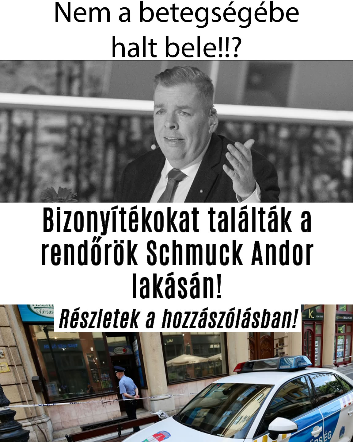 Bizonyítékokat találták a rendőrök Schmuck Andor lakásán!