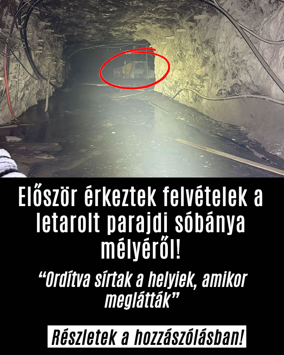 Először érkeztek felvételek a letarolt parajdi sóbánya mélyéről!