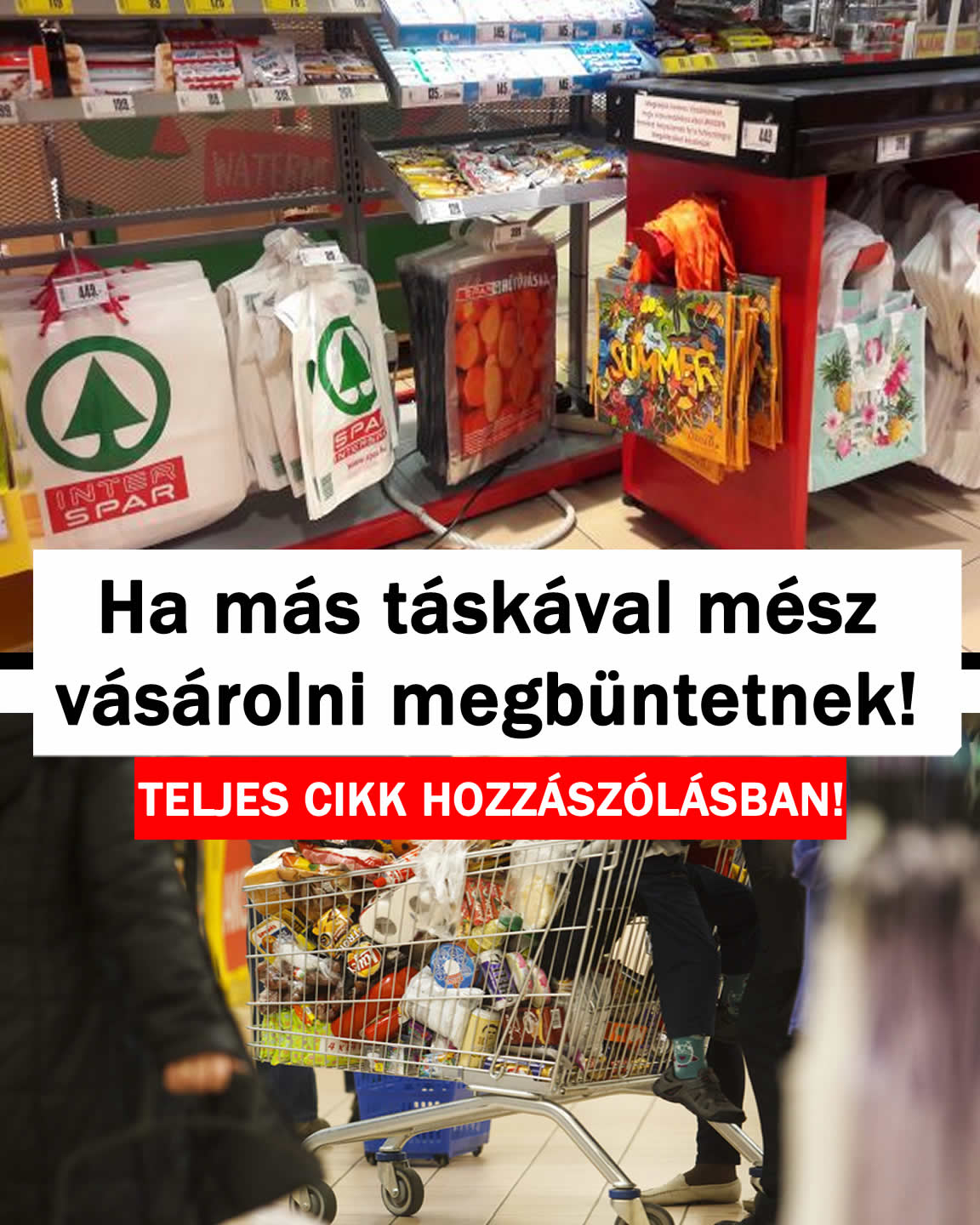 Ha más táskával mész vásárolni megbüntetnek!
