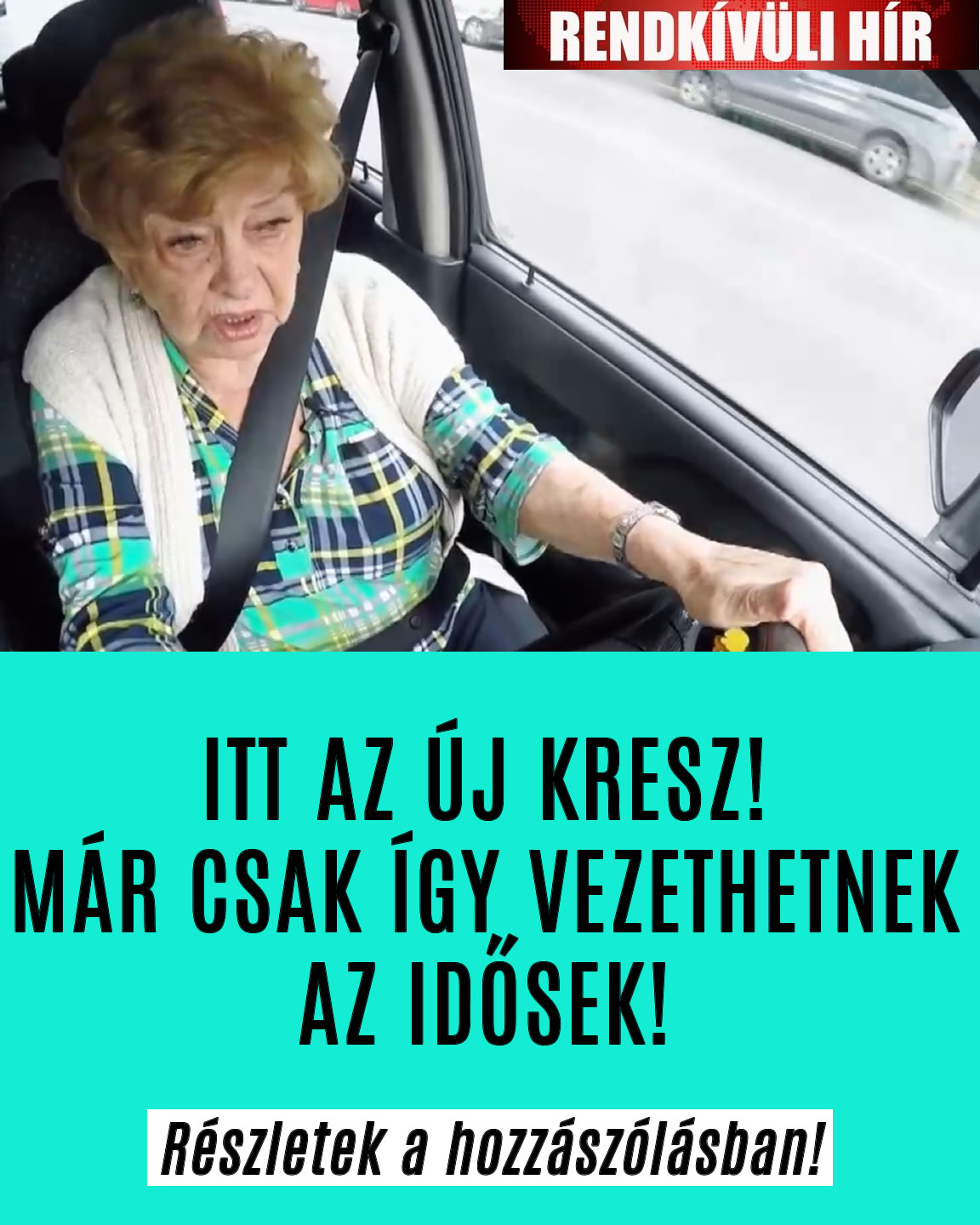 Kötelező jelezni, ha idős ül a volánnál!