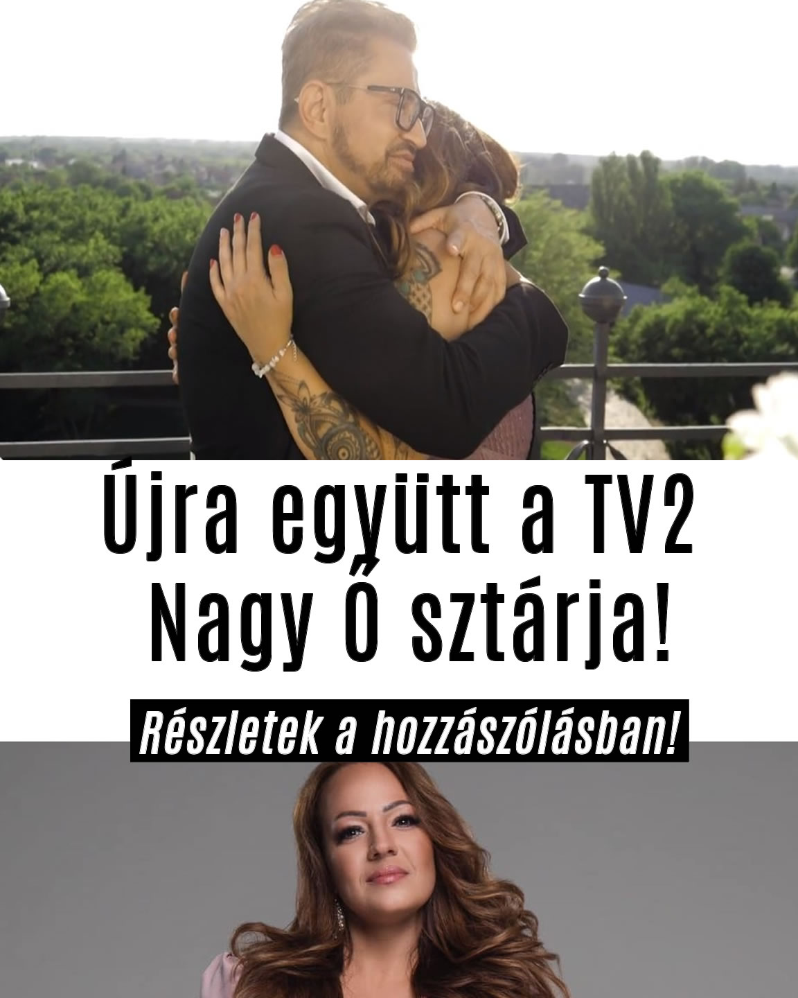 Újra együtt a TV2 Nagy Ő sztárja!