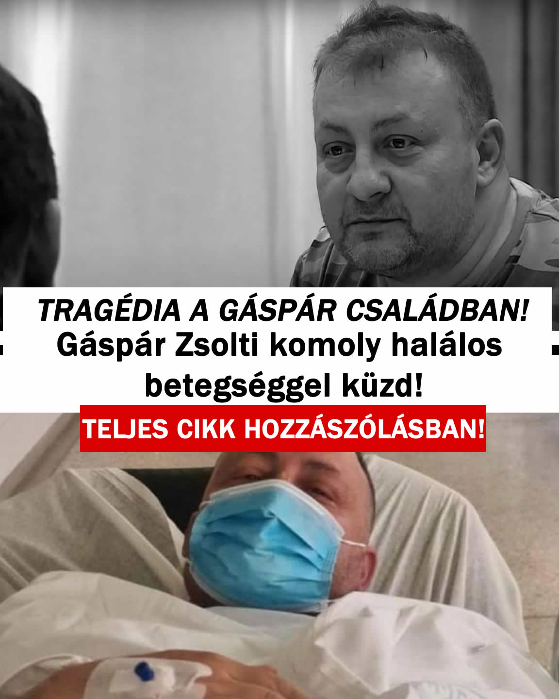 TRAGÉDIA A GÁSPÁR CSALÁDBAN! Zsoltiról van szó!