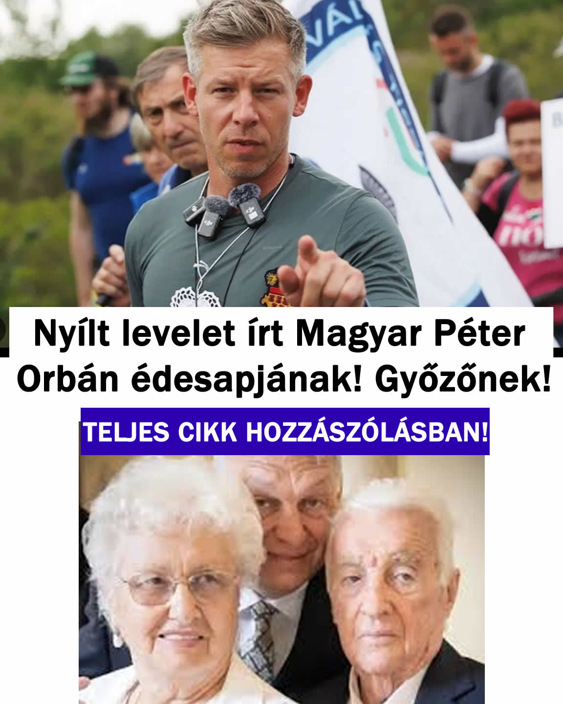 Nyílt levelet írt Magyar Péter Orbán apjának!