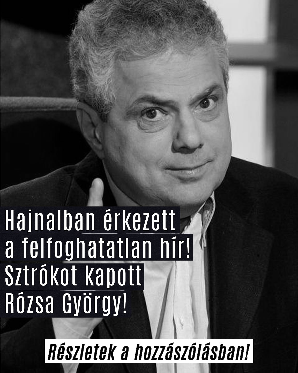Sztrókot kapott Rózsa György!