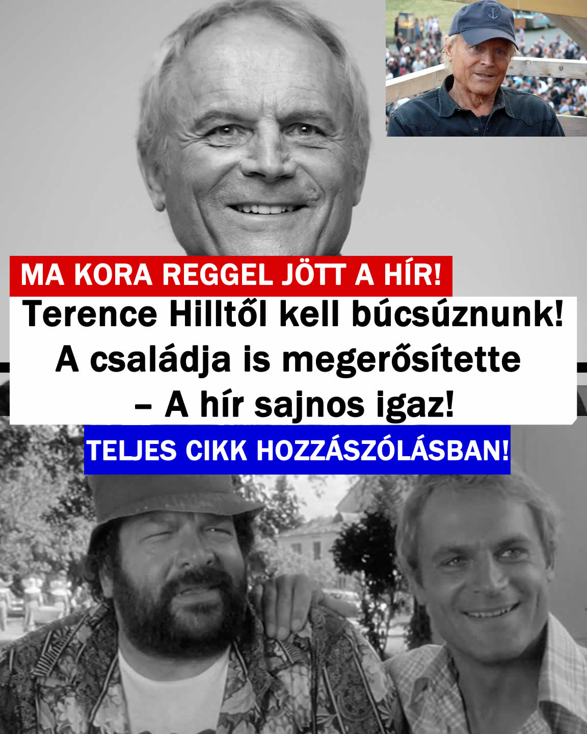 Terence Hilltől kell búcsúznunk! 🖤 Család is megerősítette!