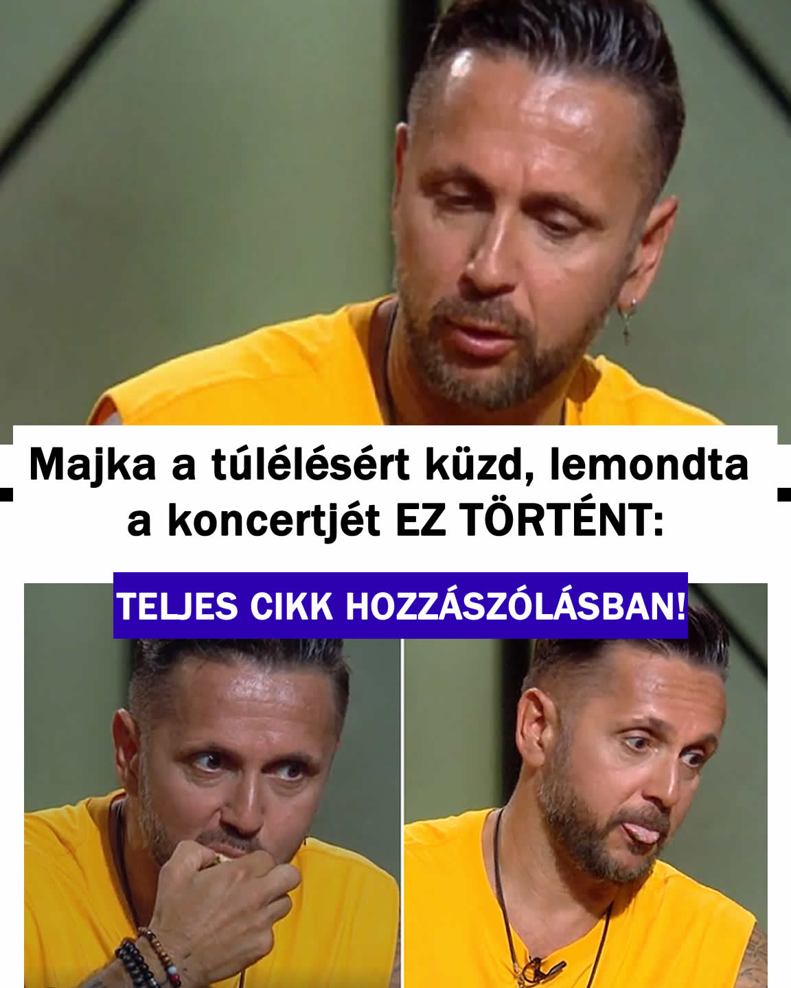 Majka a túlélésért küzd, lemondta a koncertjét