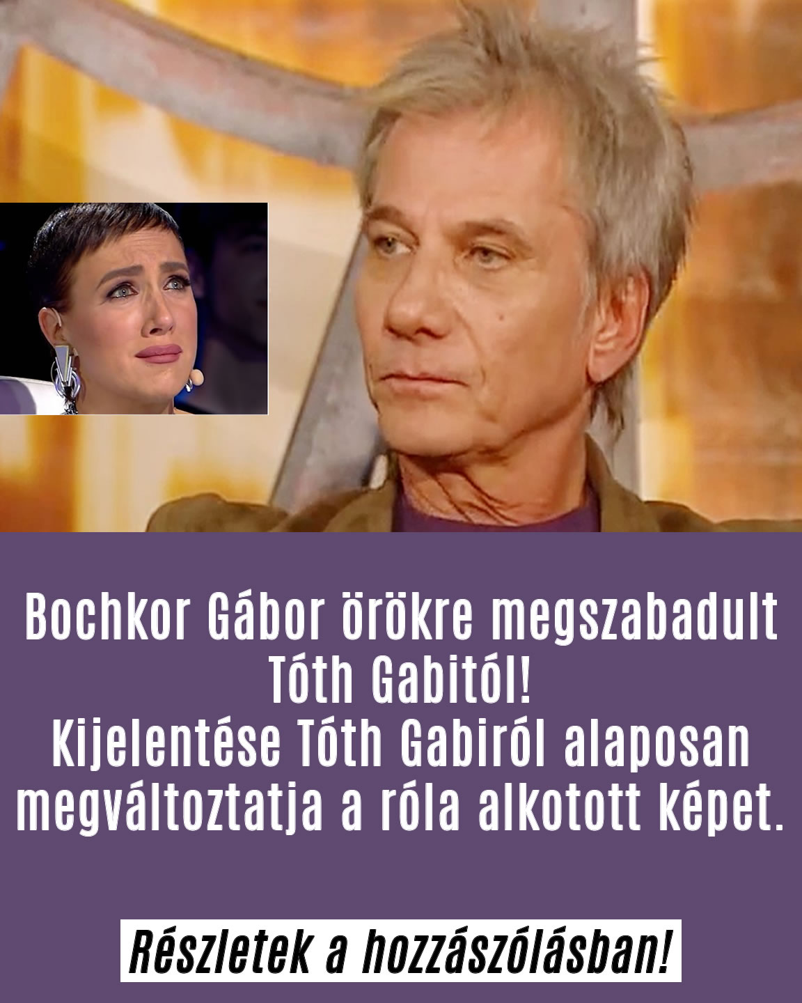 Bochkor Gábor örökre megszabadult Tóth Gabitól