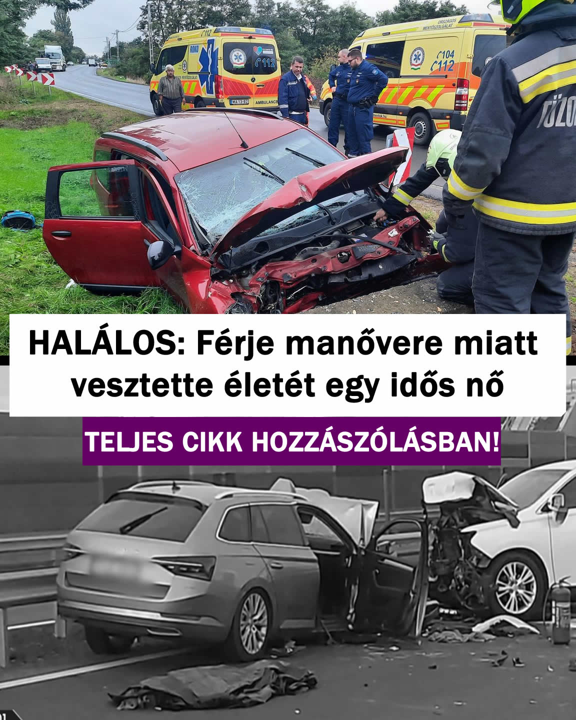 Férje manővere miatt vesztette életét egy idős nő