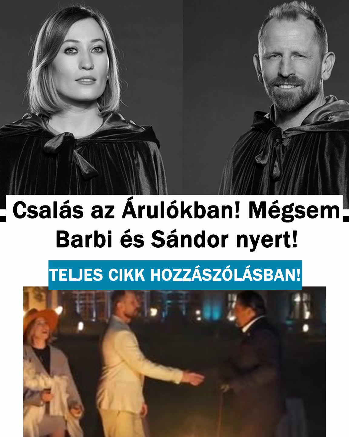 Csalás az Árulókban! Mégsem Barbi-Sándor nyert!