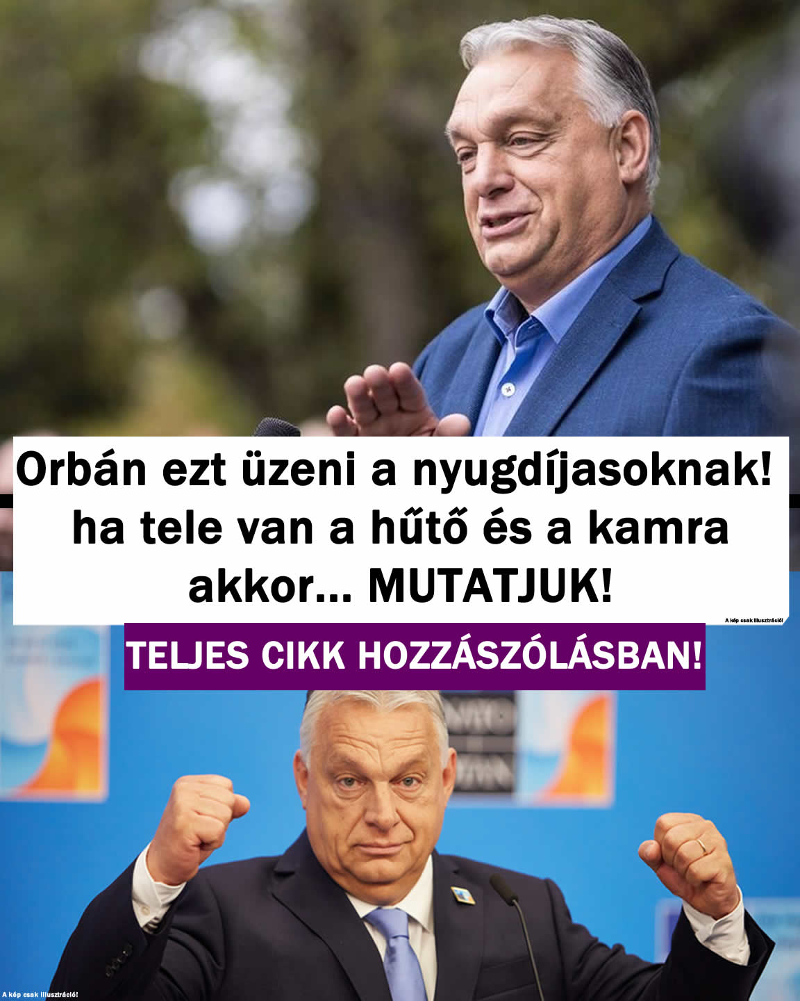 Orbán üzeni a nyugdíjasoknak! Ha tele van a hűtő