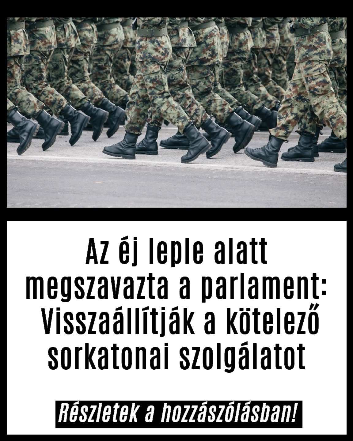 A parlament visszaállította a sorkatonaságot.