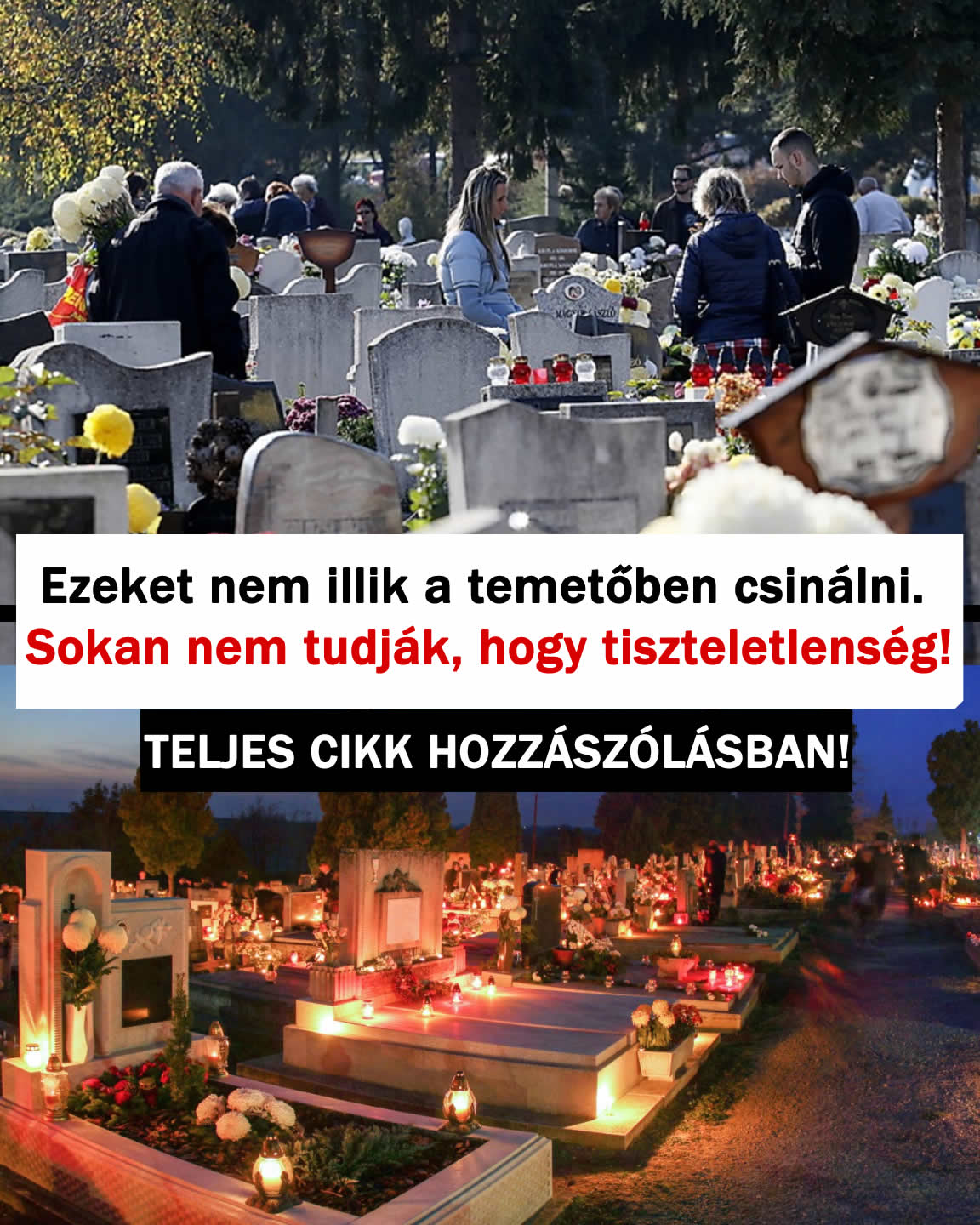 Ezeket nem illik a temetőben csinálni