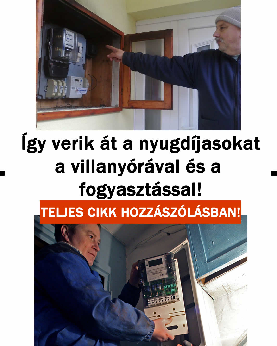 Így ve/ik át a nyugdíjasokat a villanyórával és a fogyasztással!
