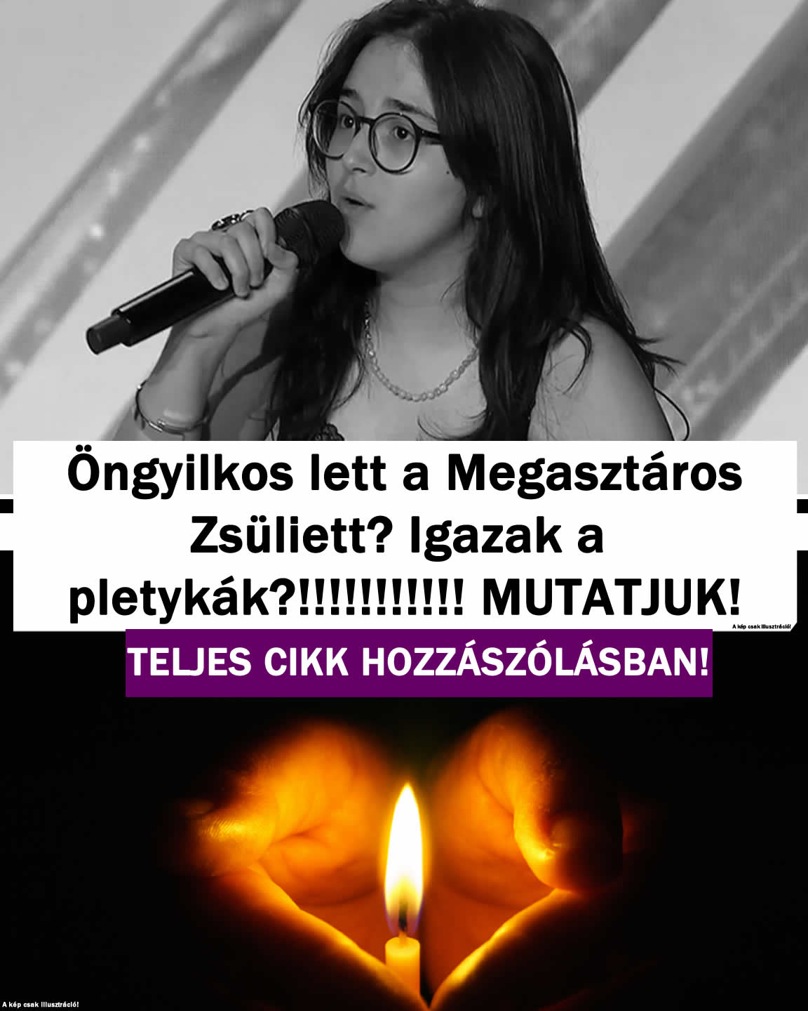Öngyilkos lett a Megasztáros Zsüliett? MUTATJUK!