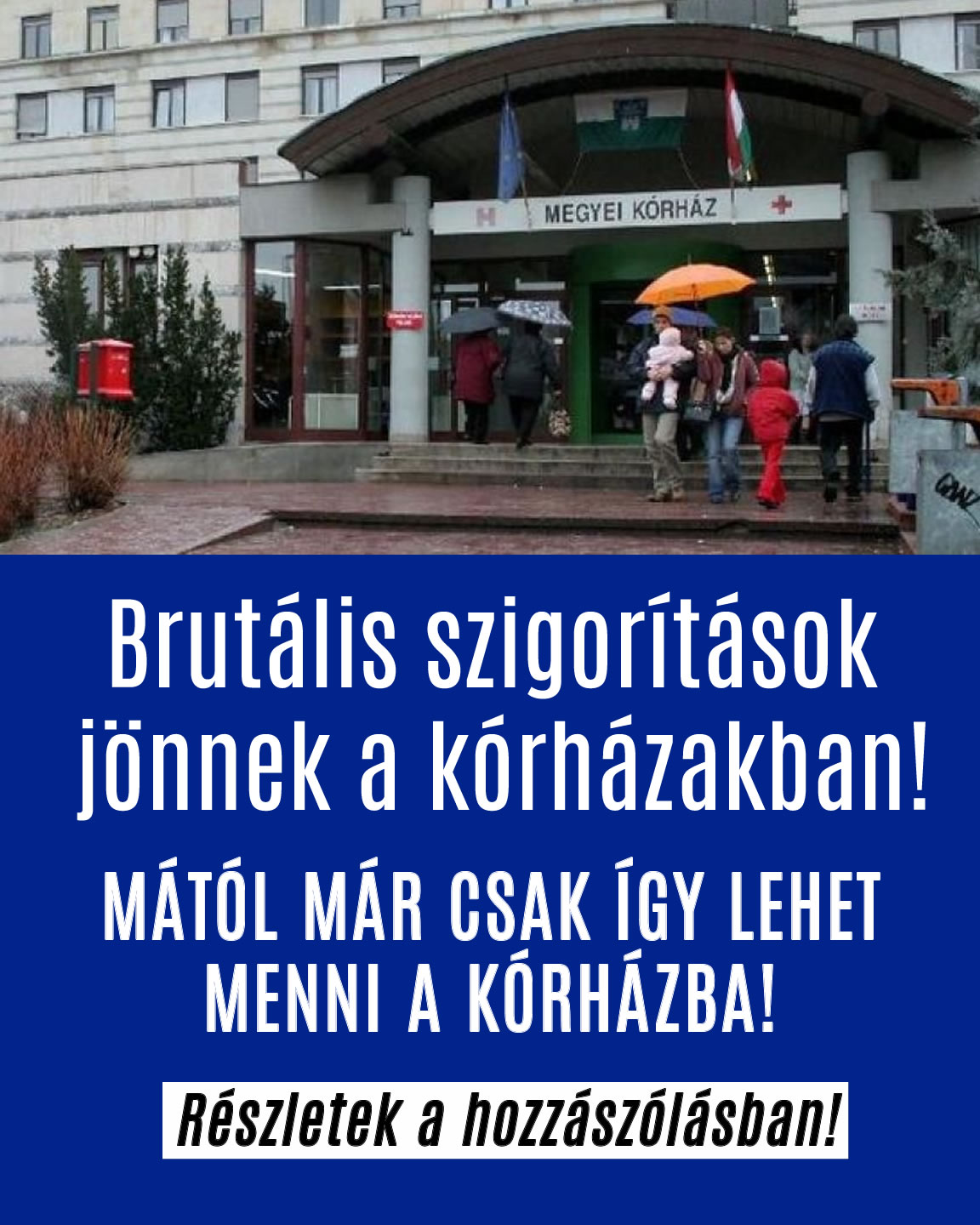 Brutális szigorítások jönnek a kórházakban!