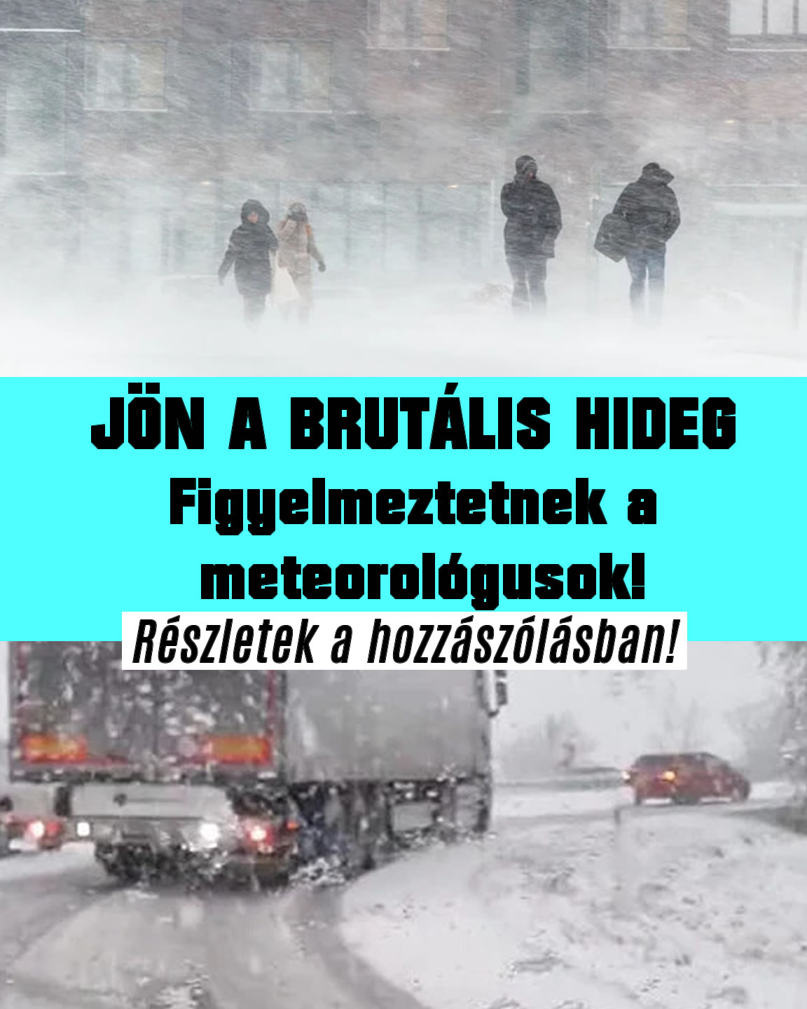JÖN A BRUTÁLIS HIDEG
