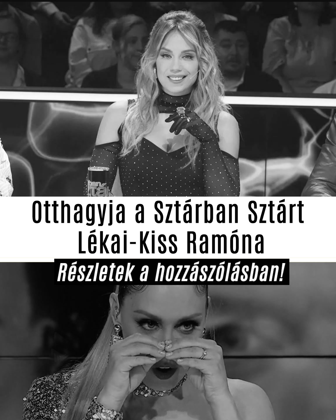 Otthagyja a Sztárban Sztárt Lékai-Kiss Ramóna