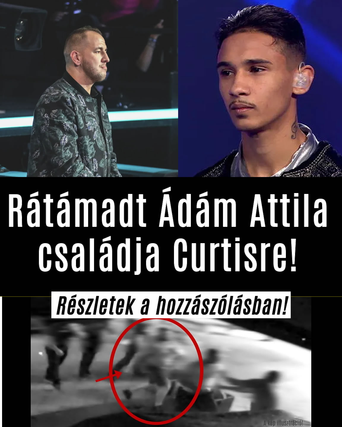 Nekiment Ádám Attila családja Curtisre!