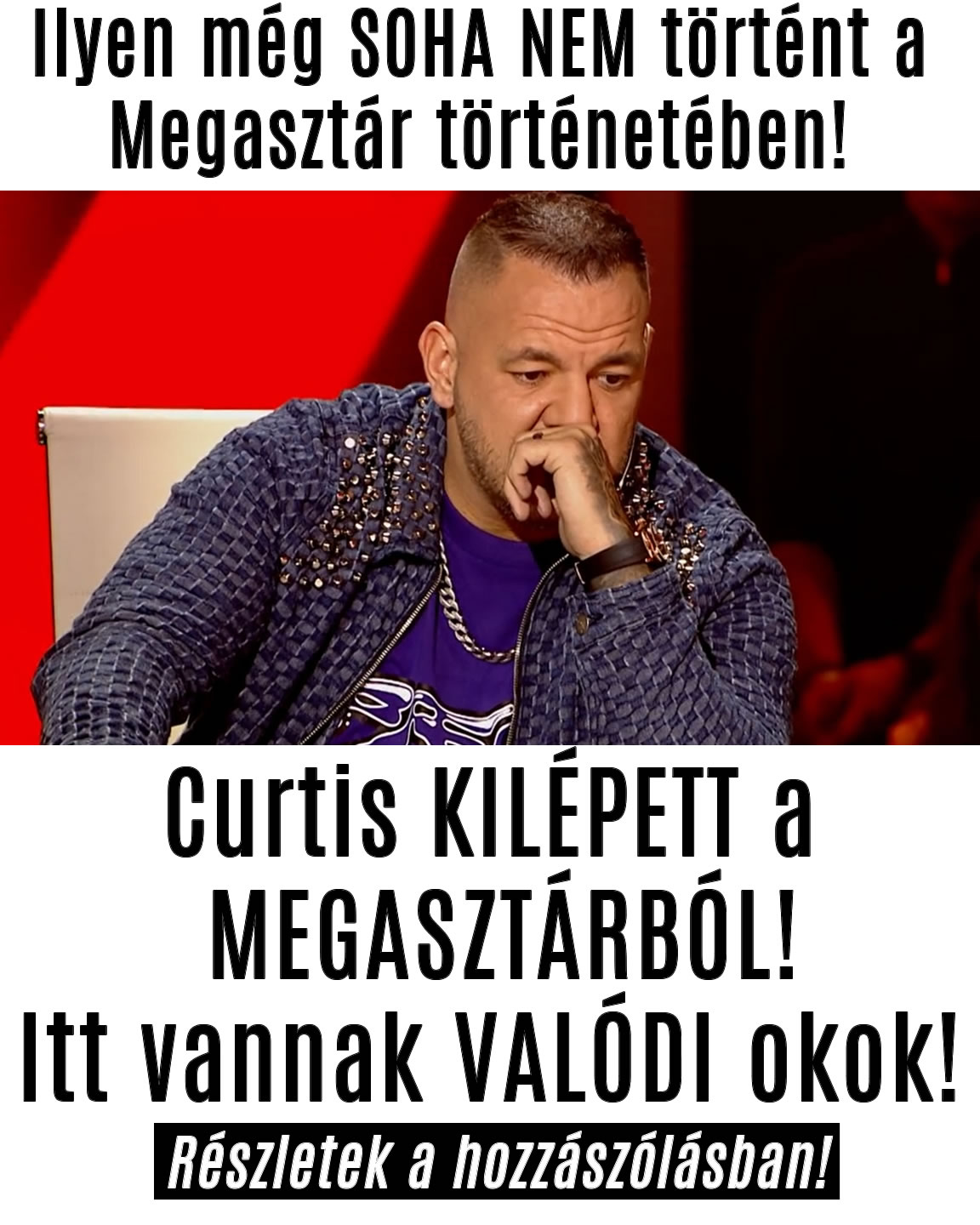 Curtis KILÉPETT a MEGASZTÁRBÓL!
