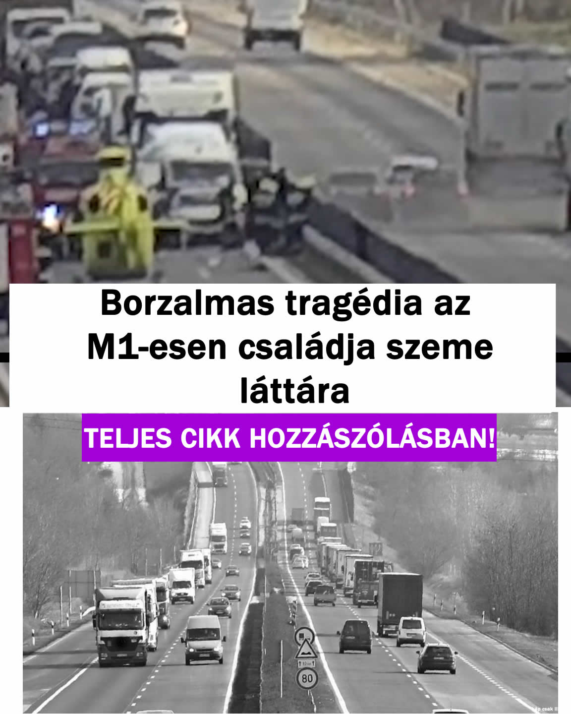 Borzalmas tragédia M1-esen családja szeme láttára