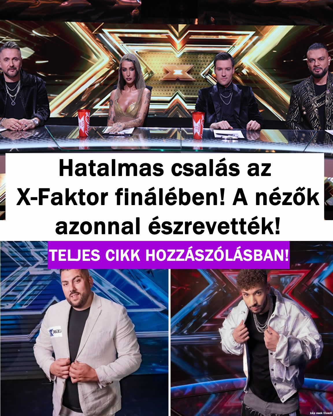 Hatalmas csalás az X-Faktor fináléban EZT NÉZD: