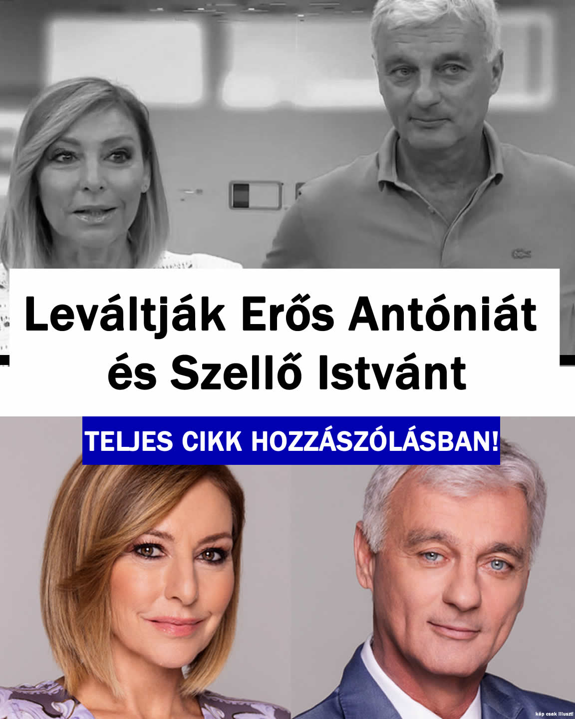 Leváltják Erős Antóniát és Szellő Istvánt