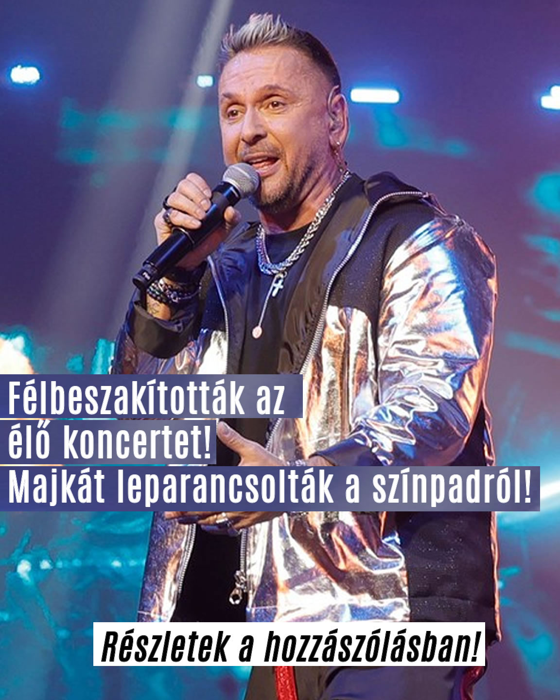 Eltávolították a színpadról Majkát