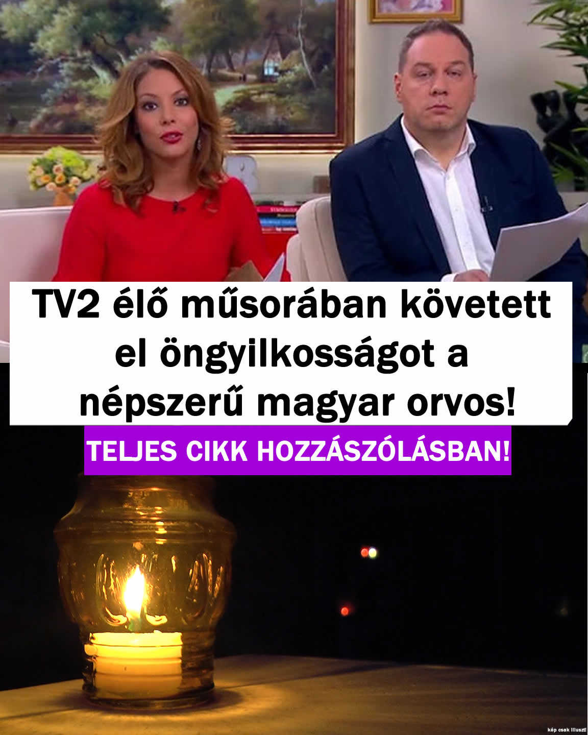 A TV2 élő műsorában követett el öngy/lkos/ágot