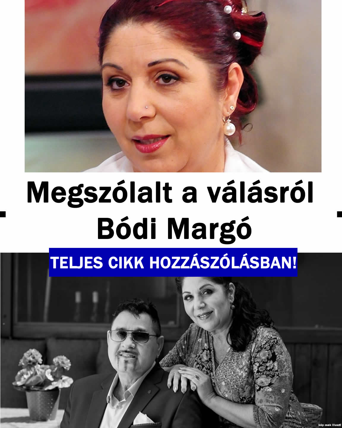 Megszólalt a válásról Bódi Margó