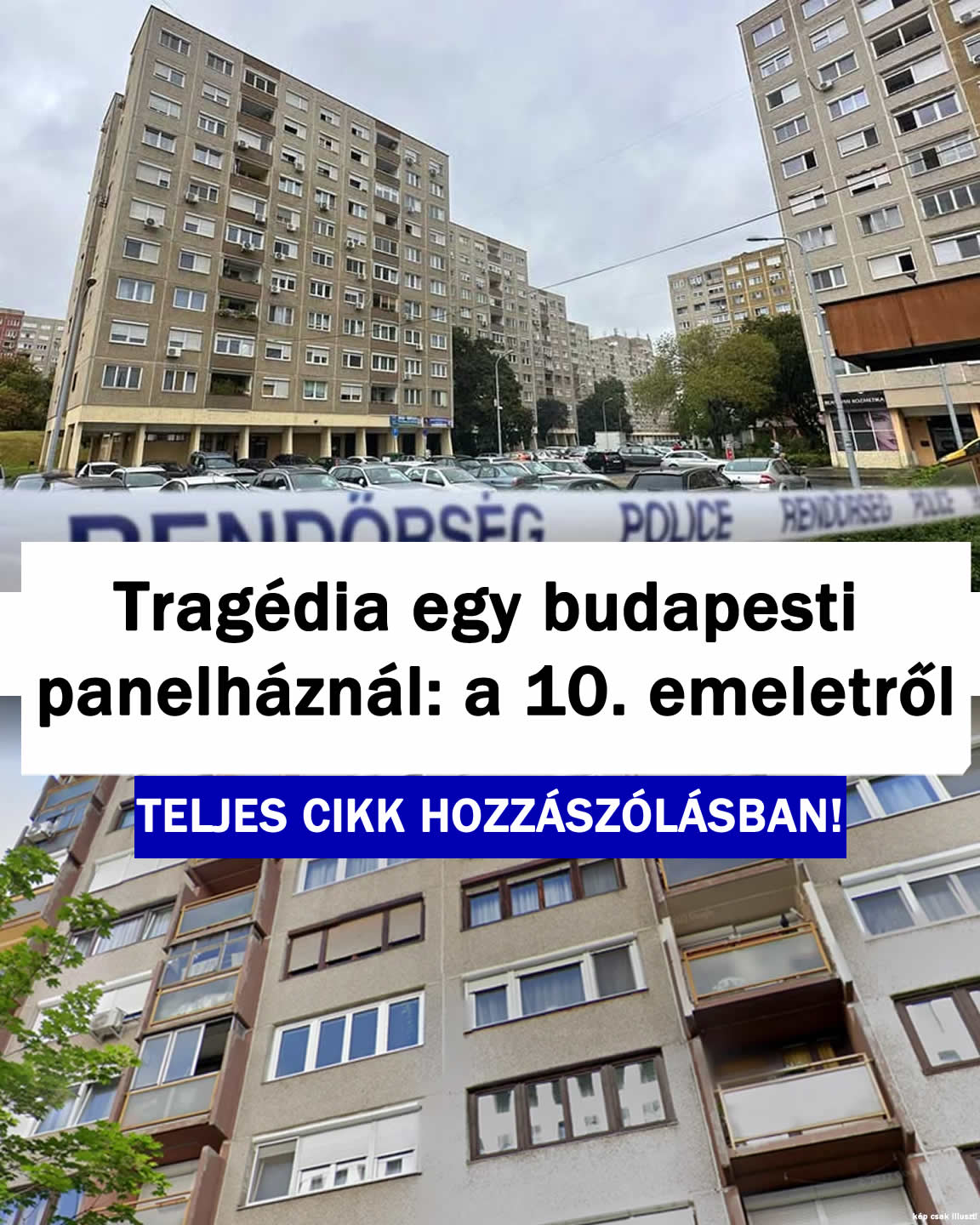 Tragédia egy budapesti panelháznál a 10. emeletről