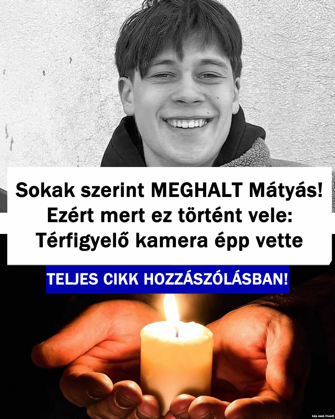 Sokak szerint MEGHA/T Mátyás mert ez történt: