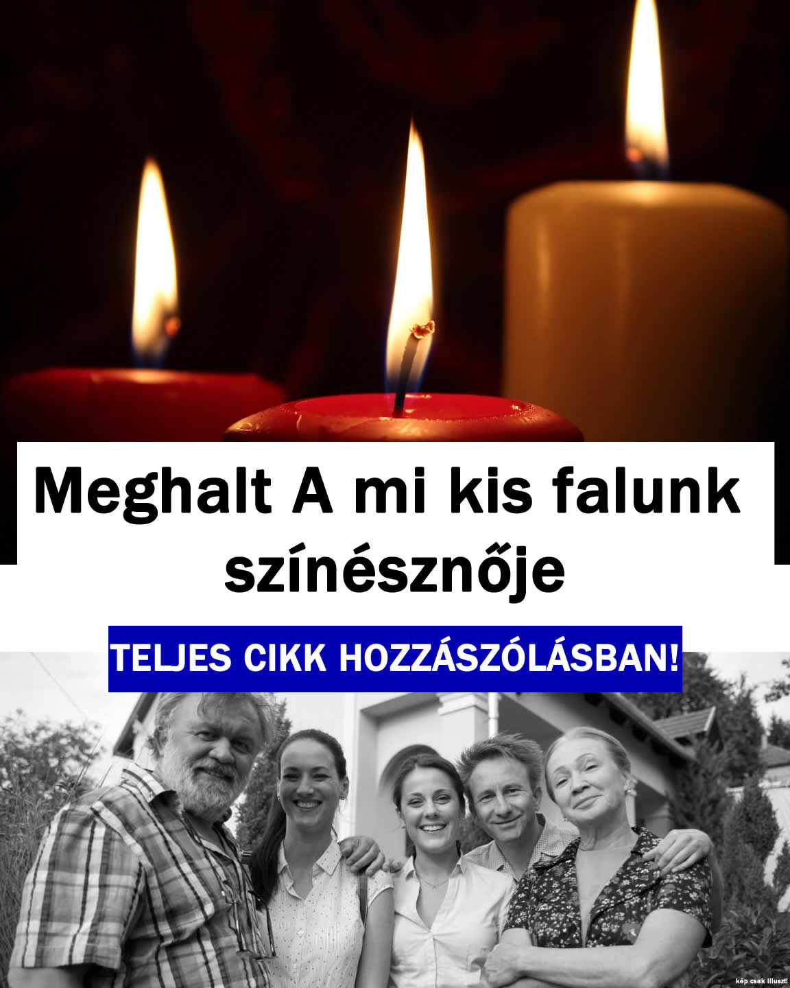 Meghalt A mi kis falunk színésznője