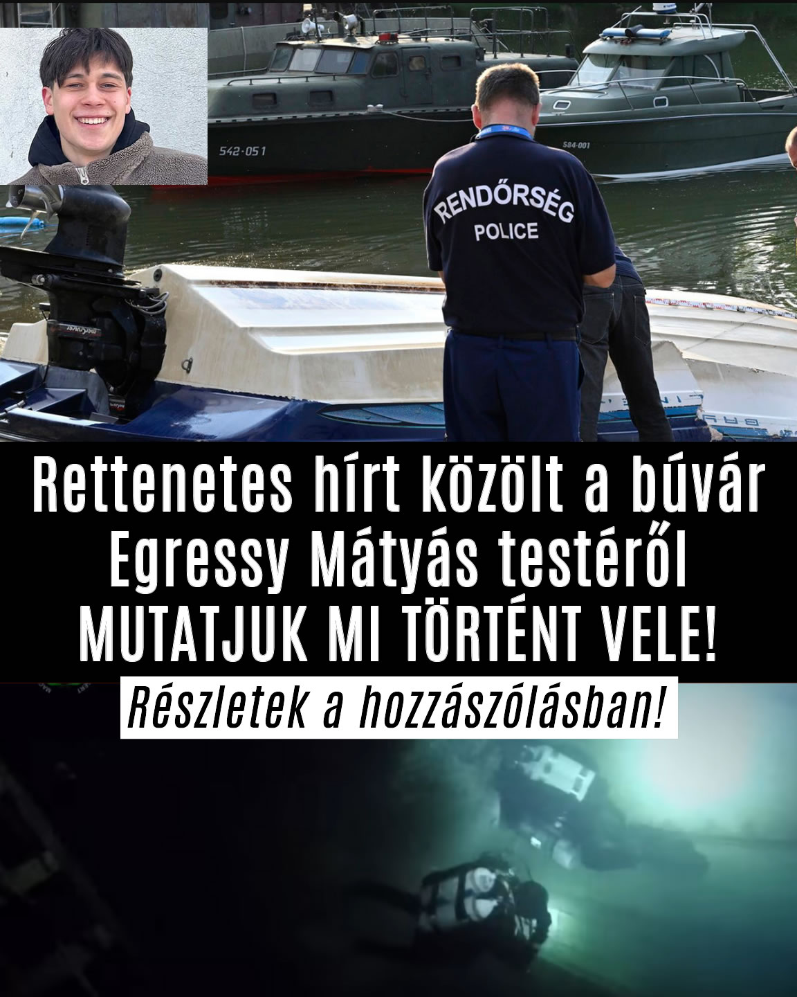 Rettenetes hírt közölt a búvár Egressy Mátyás testéről