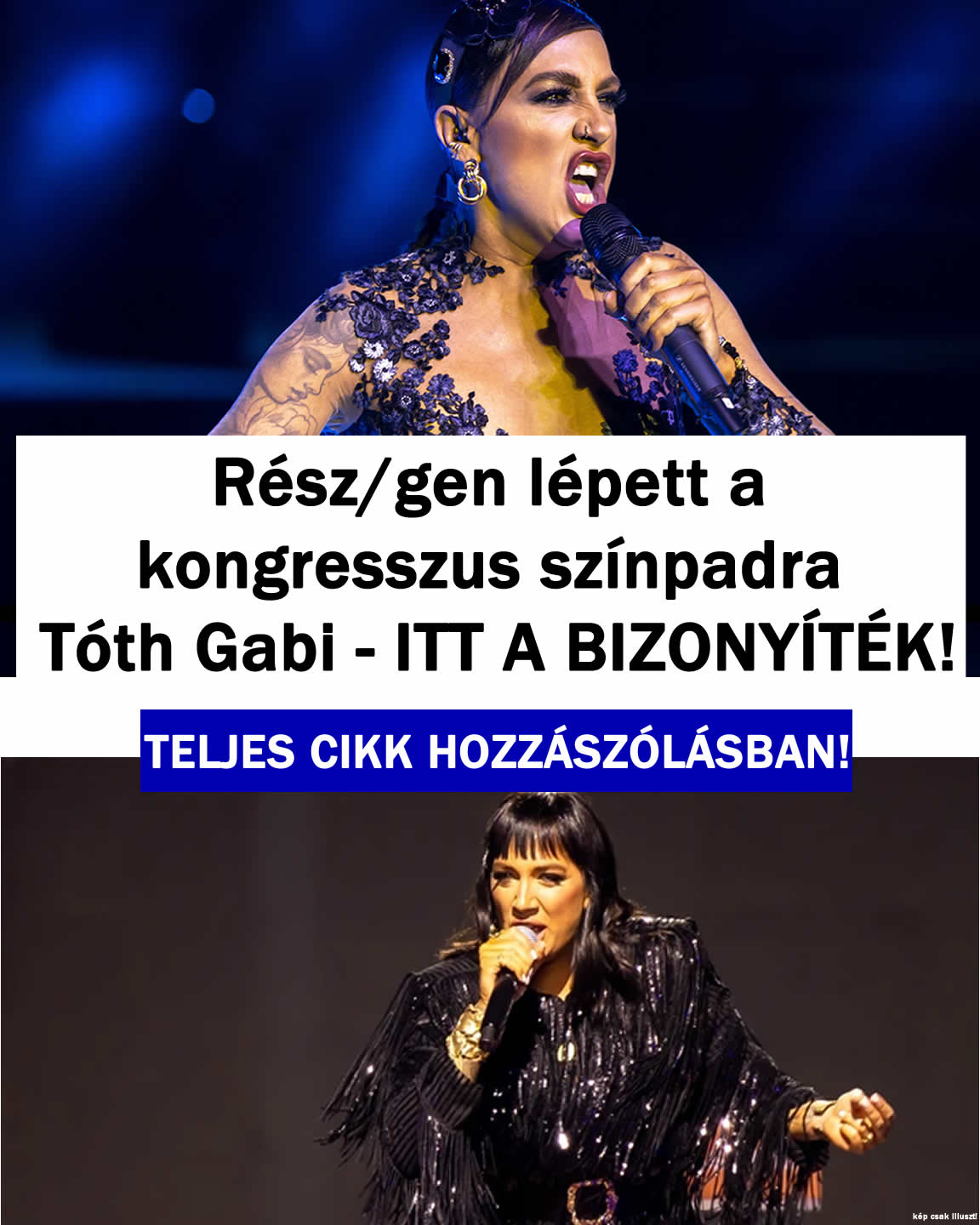 Tóth Gabi rész/gen lépett a színpadra bizonyíték: