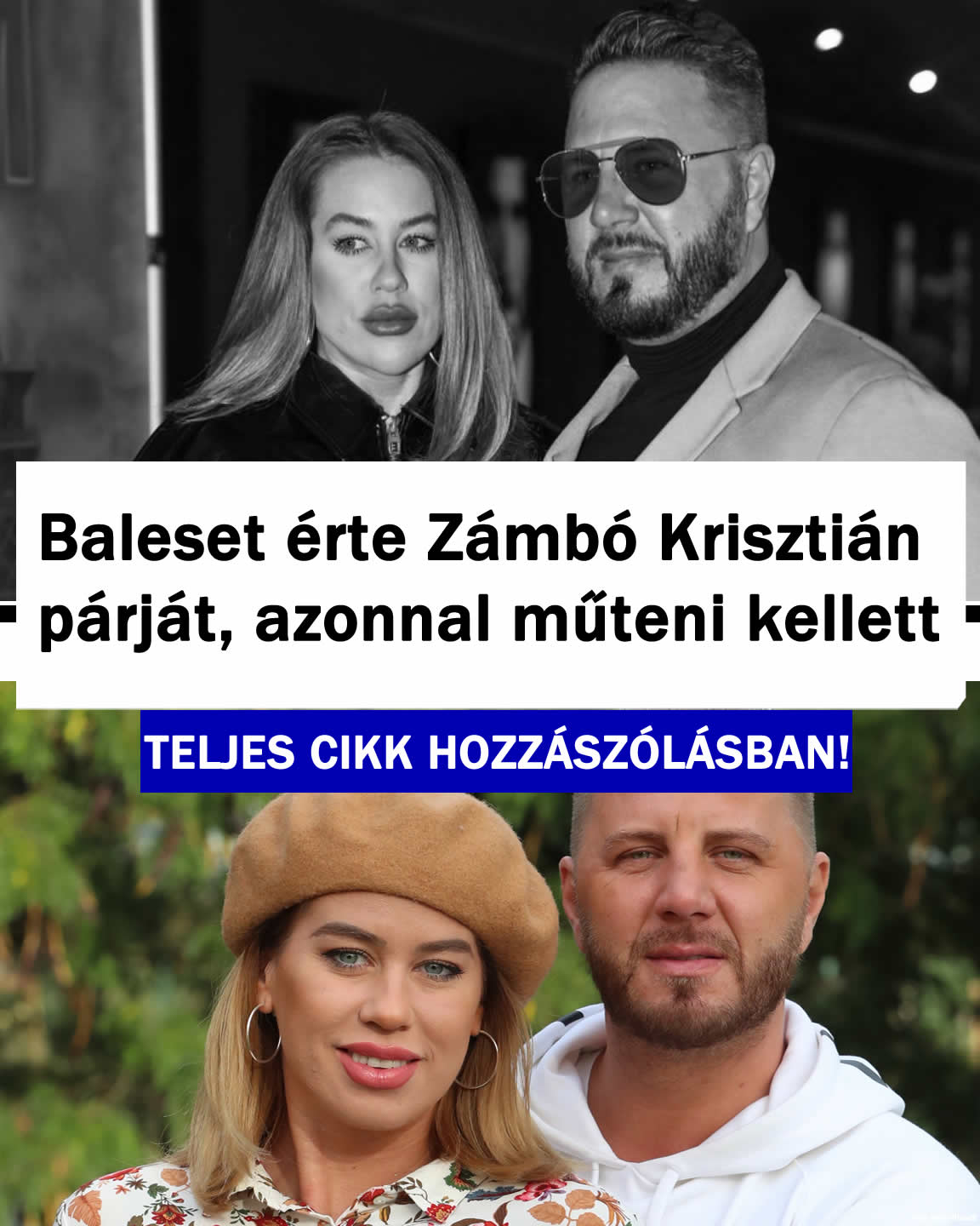 Baleset érte Zámbó Krisztián párját, műteni kellett