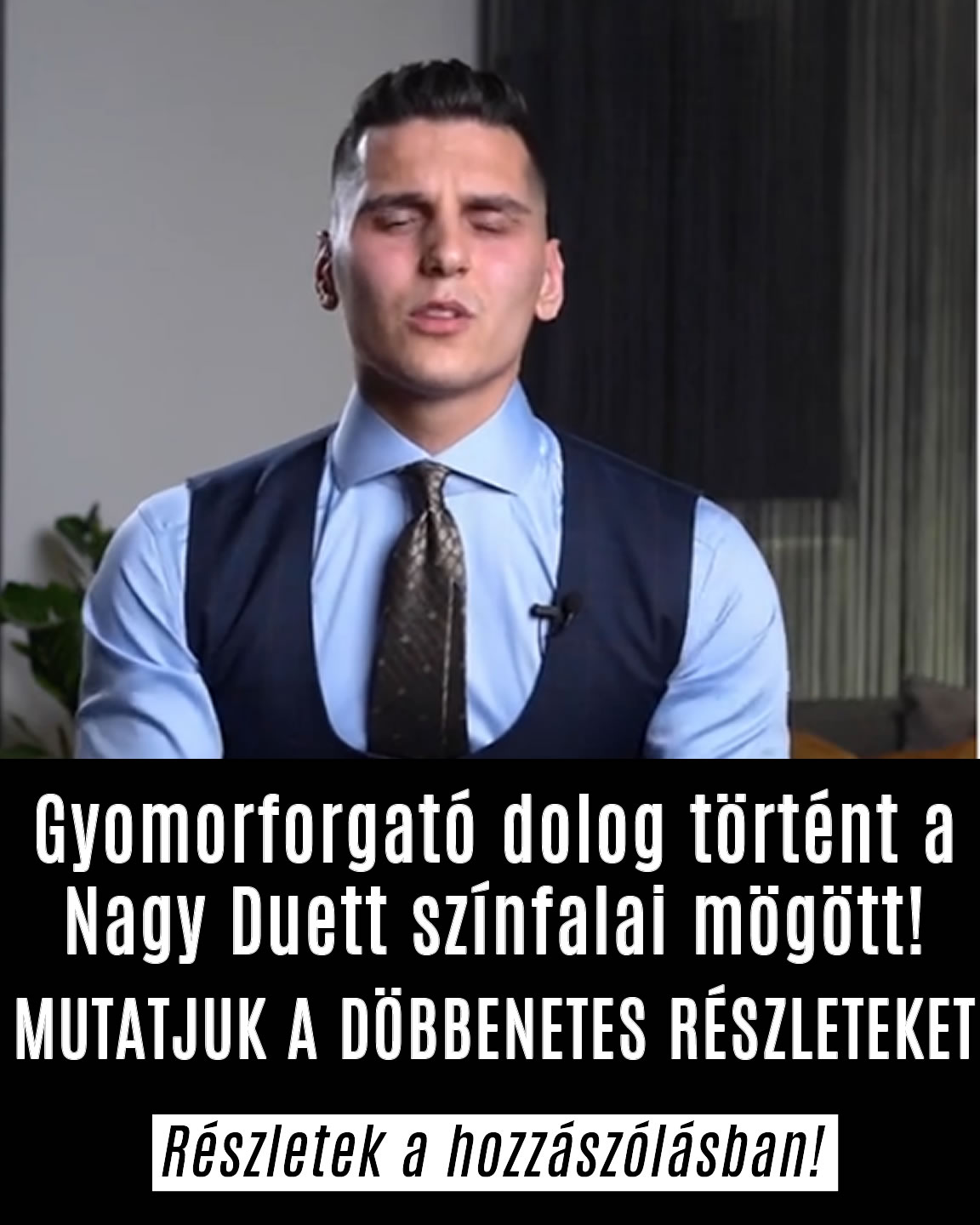 Ízléstelen dolog történt a Nagy Duett-ben!