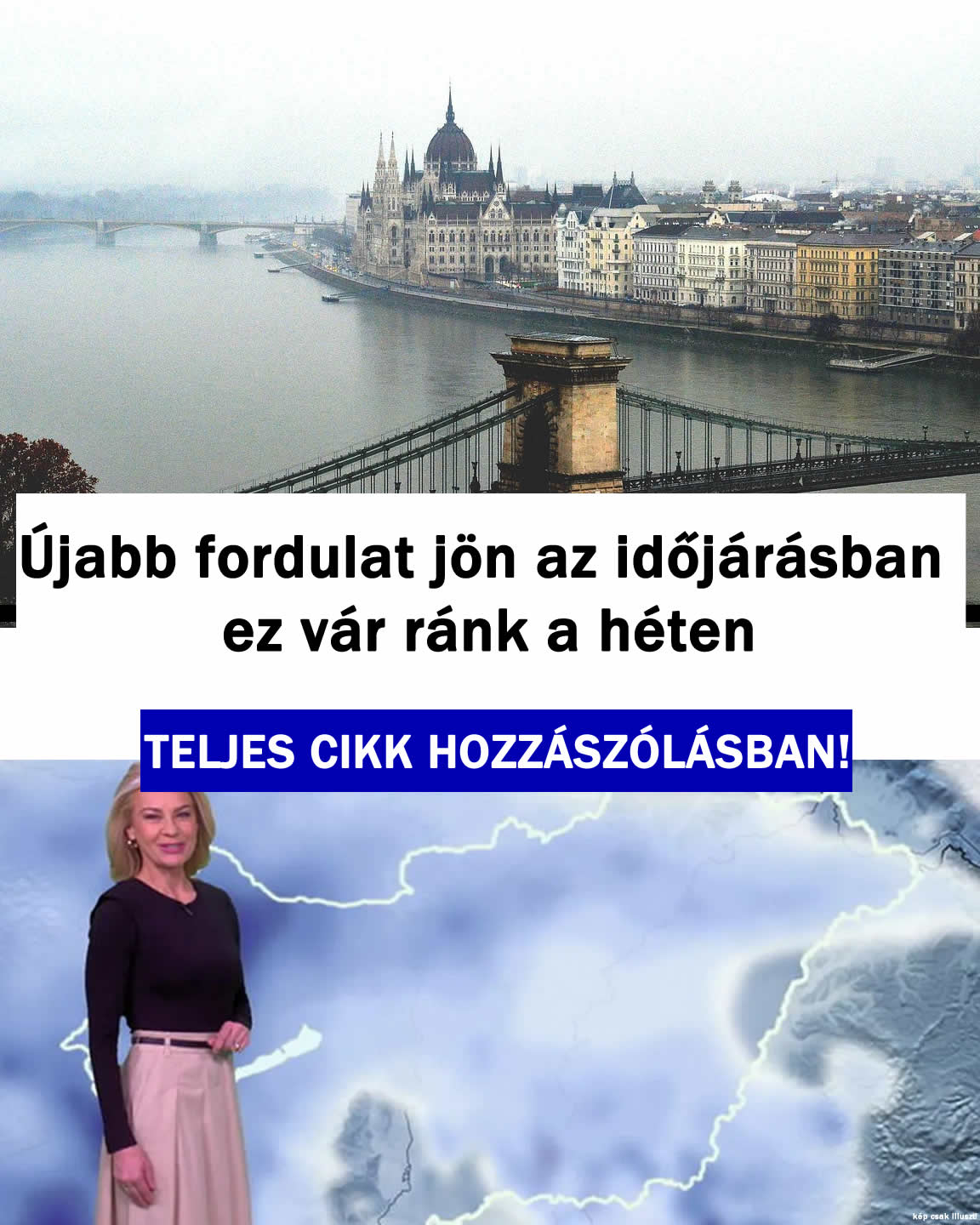Újabb fordulat jön az időjárásban ez vár ránk a héten