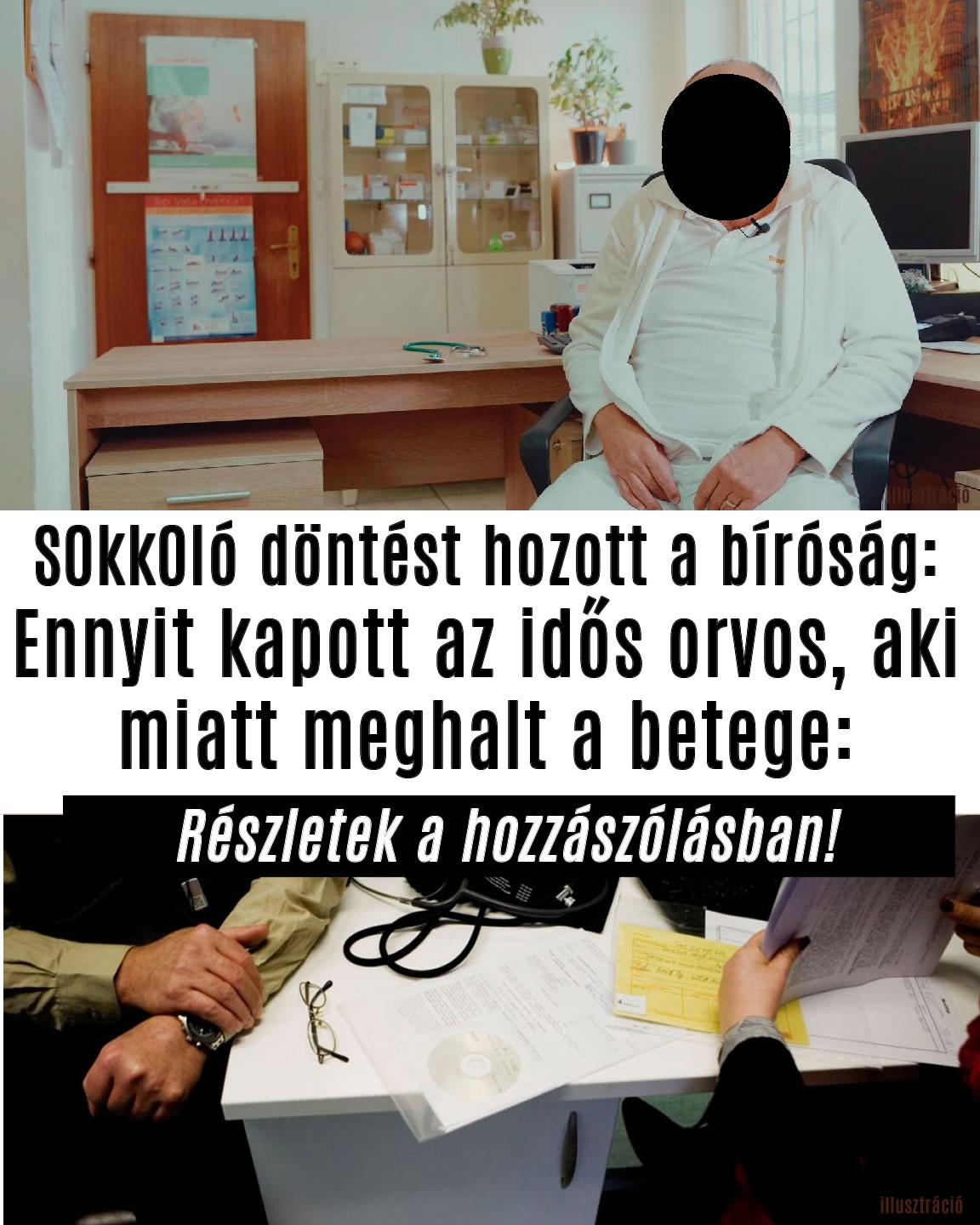 Ennyit kapott az idős orvos, aki miatt meghalt a betege.