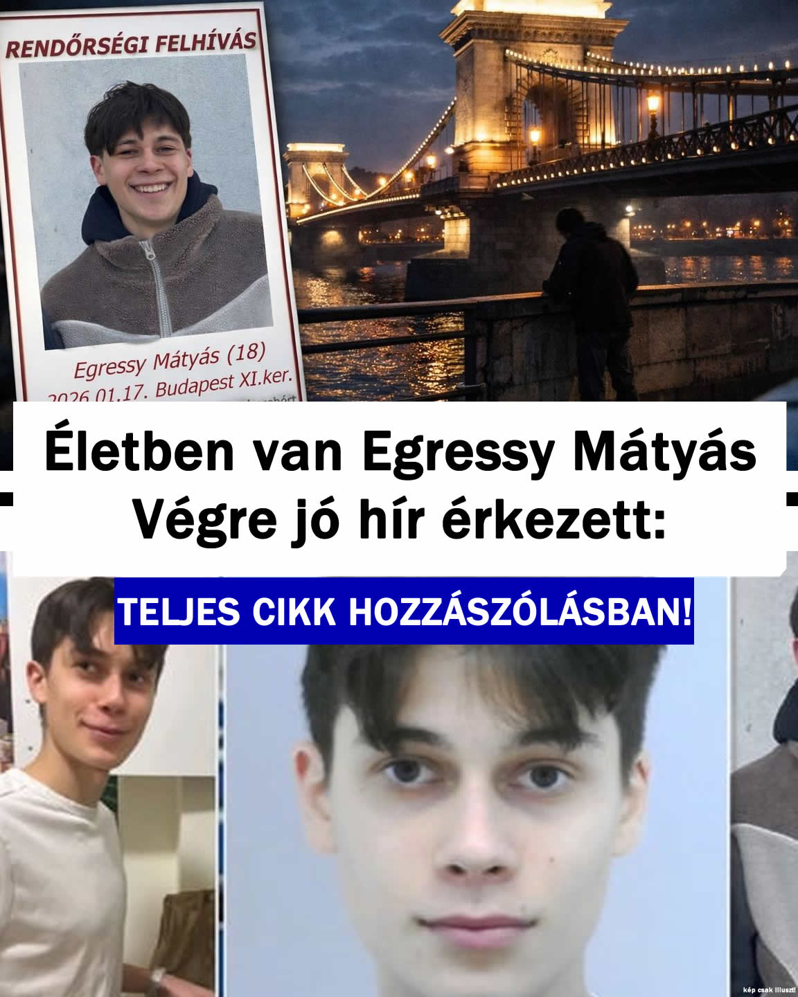 Életben van Egressy Mátyás! Végre jó hír érkezett: